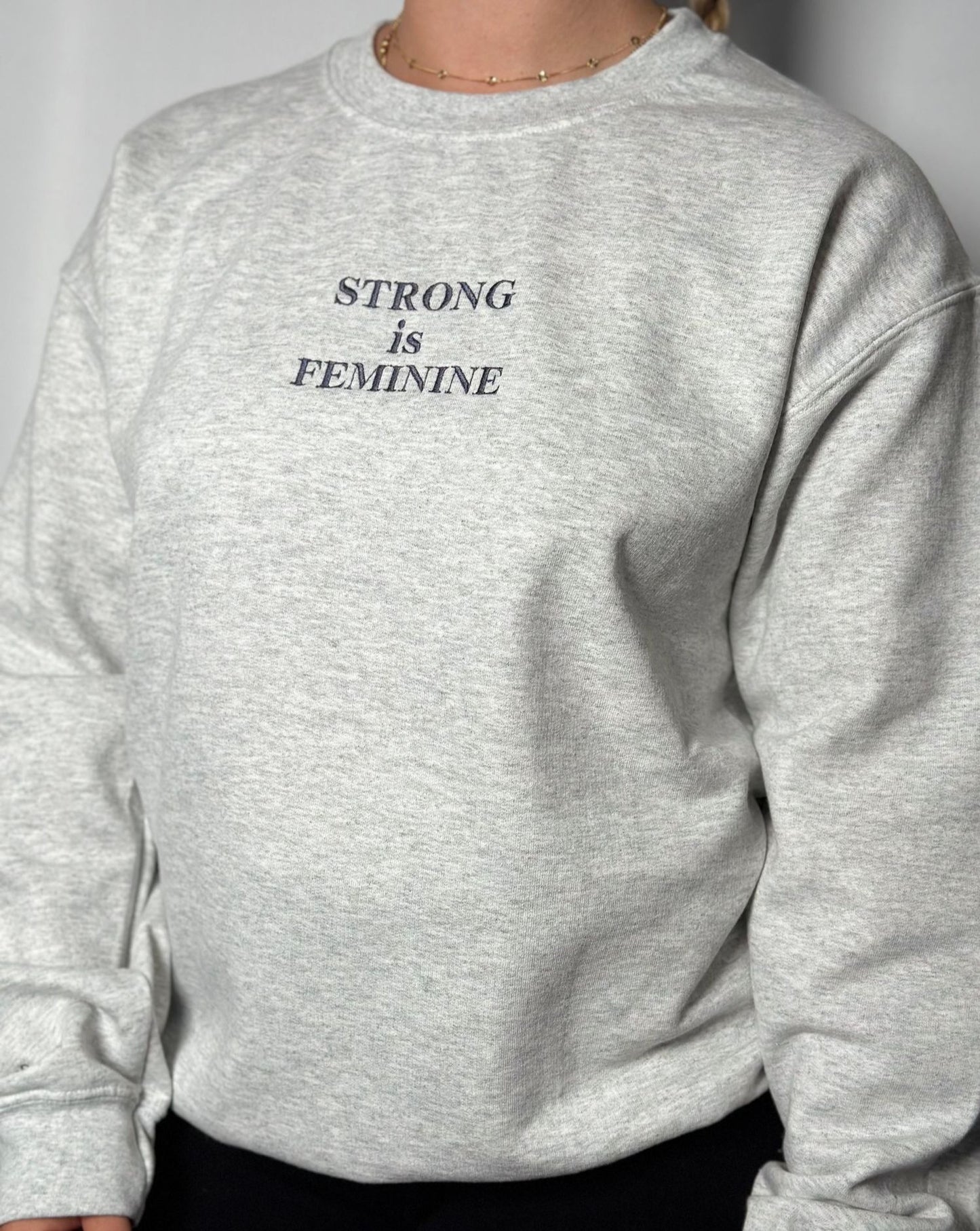 STRONG IS FEMININE