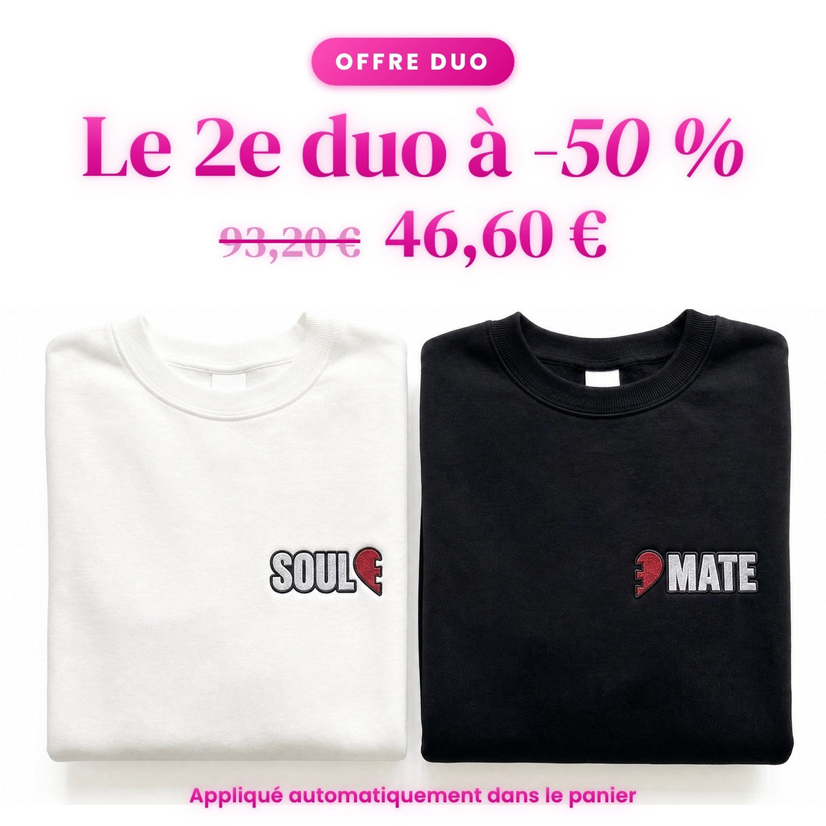 Duo Soul et Mate : le 2e duo à -50 %