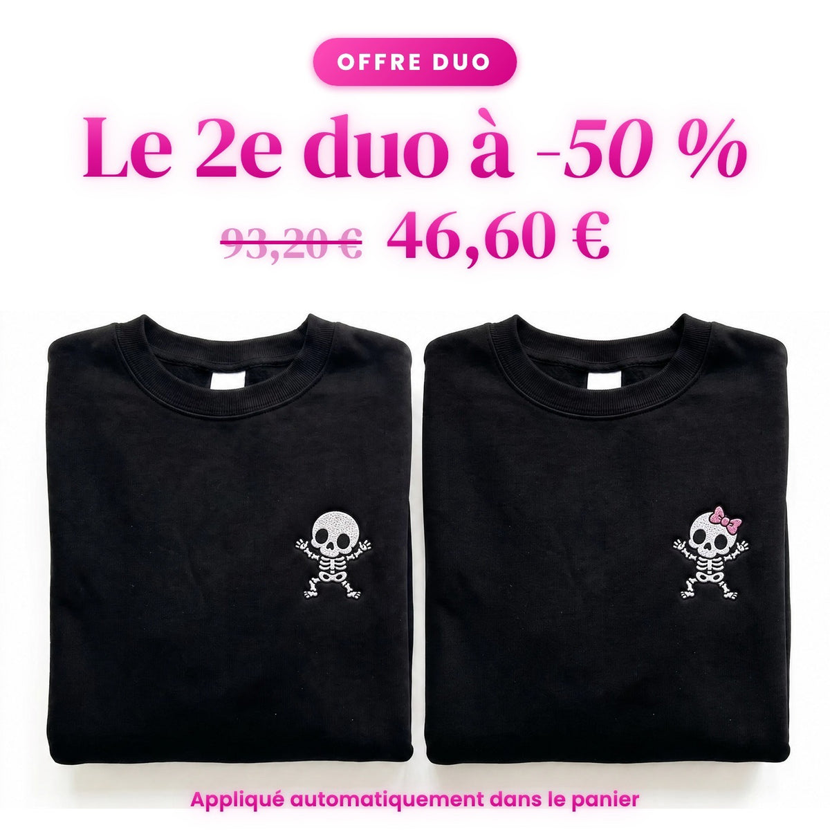Duo Squelettes jusqu'à la mort : le 2e duo à -50 %